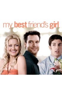 دانلود فیلم My Best Friend’s Girl 2008 دختر بهترین دوست من دانلود فیلم My Best Friend’s Girl 2008 دختر بهترین دوست من
