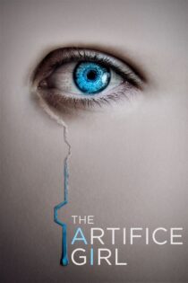 دانلود فیلم The Artifice Girl 2022 دختر مصنوعی دانلود فیلم The Artifice Girl 2022 دختر مصنوعی