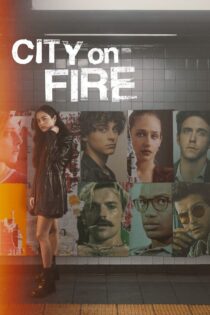 دانلود سریال City on Fire شهر در آتش دانلود سریال City on Fire شهر در آتش