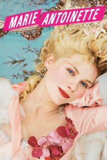 دانلود فیلم Marie Antoinette 2006 ماری آنتوانت دانلود فیلم Marie Antoinette 2006 ماری آنتوانت