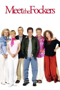 دانلود فیلم Meet the Fockers 2004 ملاقات با فوکرها دانلود فیلم Meet the Fockers 2004 ملاقات با فوکرها