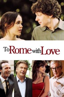 دانلود فیلم To Rome with Love 2012 تقدیم به رم با عشق دانلود فیلم To Rome with Love 2012 تقدیم به رم با عشق