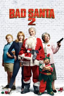 دانلود فیلم Bad Santa 2 2016 سانتای بد 2 دانلود فیلم Bad Santa 2 2016 سانتای بد 2