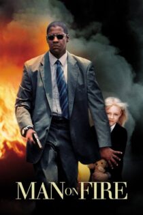 دانلود فیلم Man on Fire 2004 مردی در آتش دانلود فیلم Man on Fire 2004 مردی در آتش