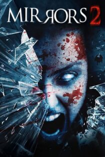 دانلود فیلم Mirrors 2 2010 آینهها دانلود فیلم Mirrors 2 2010 آینهها