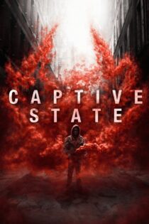 دانلود فیلم Captive State 2019 ایالت محبوس دانلود فیلم Captive State 2019 ایالت محبوس