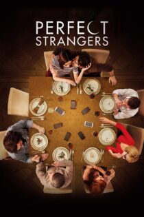 دانلود فیلم Perfect Strangers 2017 کاملا غریبه دانلود فیلم Perfect Strangers 2017 کاملا غریبه