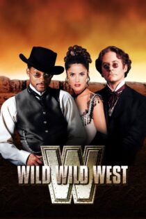 دانلود فیلم Wild Wild West 1999 غرب وحشی وحشی دانلود فیلم Wild Wild West 1999 غرب وحشی وحشی