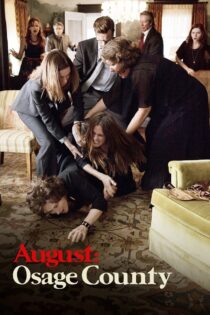 دانلود فیلم August: Osage County 2013 آگوست: شهرستان اوسیج دانلود فیلم August: Osage County 2013 آگوست: شهرستان اوسیج