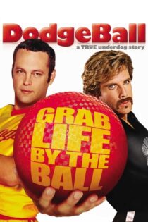 دانلود فیلم Dodgeball: A True Underdog Story 2004 داج بال: داستان یک بازنده واقعی دانلود فیلم Dodgeball: A True Underdog Story 2004 داج بال: داستان یک بازنده واقعی