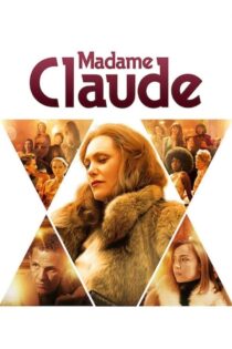 دانلود فیلم Madame Claude 2021 مادام کلود دانلود فیلم Madame Claude 2021 مادام کلود