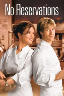 دانلود فیلم No Reservations 2007 بدون رزرو دانلود فیلم No Reservations 2007 بدون رزرو