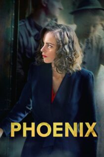 دانلود فیلم Phoenix 2014 فونیکس دانلود فیلم Phoenix 2014 فونیکس