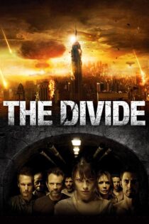 دانلود فیلم The Divide 2011 تقسیم دانلود فیلم The Divide 2011 تقسیم