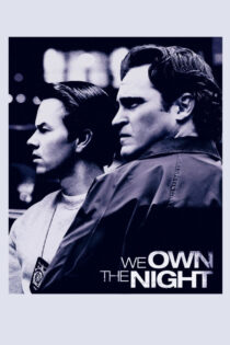 دانلود فیلم We Own the Night 2007 شب مال ماست دانلود فیلم We Own the Night 2007 شب مال ماست