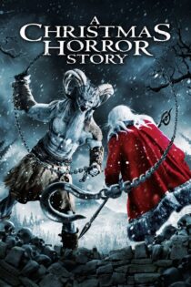 دانلود فیلم A Christmas Horror Story 2015 داستان ترسناک کریسمس دانلود فیلم A Christmas Horror Story 2015 داستان ترسناک کریسمس