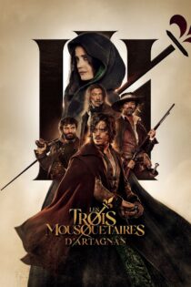 دانلود فیلم The Three Musketeers: D’Artagnan 2023 سه تفنگدار: دارتانیان دانلود فیلم The Three Musketeers: D’Artagnan 2023 سه تفنگدار: دارتانیان