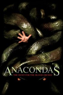 دانلود فیلم Anacondas: The Hunt for the Blood Orchid 2004 آناکوندا ها: شکار ارکیده خونین دانلود فیلم Anacondas: The Hunt for the Blood Orchid 2004 آناکوندا ها: شکار ارکیده خونین
