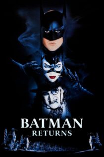 دانلود فیلم Batman Returns 1992 بازگشت بتمن دانلود فیلم Batman Returns 1992 بازگشت بتمن