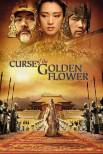 دانلود فیلم Curse of the Golden Flower 2006 نفرین گل طلایی دانلود فیلم Curse of the Golden Flower 2006 نفرین گل طلایی