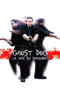 دانلود فیلم Ghost Dog: The Way of the Samurai 1999 گوست داگ: طریقت یک سامورایی دانلود فیلم Ghost Dog: The Way of the Samurai 1999 گوست داگ: طریقت یک سامورایی