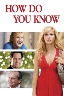 دانلود فیلم How Do You Know 2010 از کجا می دانی دانلود فیلم How Do You Know 2010 از کجا می دانی