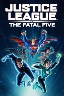 دانلود انیمیشن Justice League vs the Fatal Five 2019 لیگ عدالت علیه پنج ویرانگر دانلود انیمیشن Justice League vs the Fatal Five 2019 لیگ عدالت علیه پنج ویرانگر