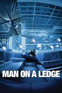 دانلود فیلم Man on a Ledge 2012 مردی روی لبه دانلود فیلم Man on a Ledge 2012 مردی روی لبه