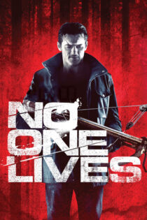 دانلود فیلم No One Lives 2012 هیچ کس زنده نیست دانلود فیلم No One Lives 2012 هیچ کس زنده نیست