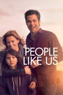 دانلود فیلم People Like Us 2012 مردمی شبیه ما دانلود فیلم People Like Us 2012 مردمی شبیه ما