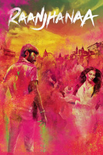 دانلود فیلم Raanjhanaa 2013 دوست داشتنی دانلود فیلم Raanjhanaa 2013 دوست داشتنی
