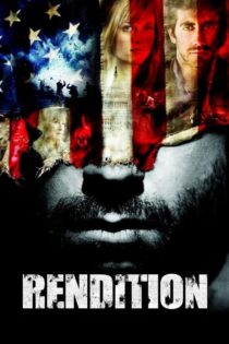 دانلود فیلم Rendition 2007 استرداد دانلود فیلم Rendition 2007 استرداد