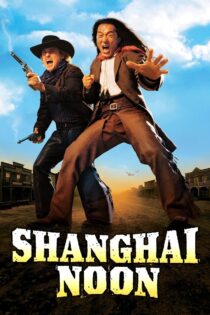 دانلود فیلم Shanghai Noon 2000 ظهر شانگهای دانلود فیلم Shanghai Noon 2000 ظهر شانگهای