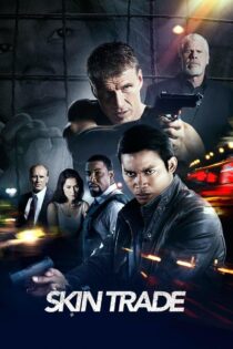 دانلود فیلم Skin Trade 2014 تجارت پوست دانلود فیلم Skin Trade 2014 تجارت پوست