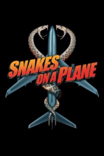 دانلود فیلم Snakes on a Plane 2006 مارها در هواپیما دانلود فیلم Snakes on a Plane 2006 مارها در هواپیما