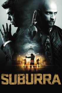 دانلود فیلم Suburra 2015 سوبورا دانلود فیلم Suburra 2015 سوبورا