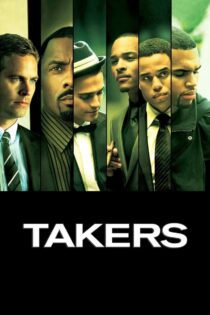 دانلود فیلم Takers 2010 سارقان دانلود فیلم Takers 2010 سارقان