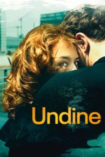 دانلود فیلم Undine 2020 آندین دانلود فیلم Undine 2020 آندین