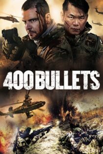 دانلود فیلم 400 Bullets 2021 ۴۰۰ گلوله دانلود فیلم 400 Bullets 2021 ۴۰۰ گلوله