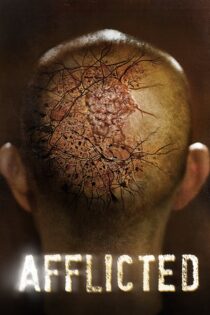 دانلود فیلم Afflicted 2013 مبتلا دانلود فیلم Afflicted 2013 مبتلا