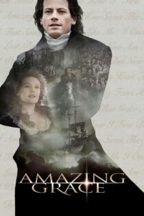 دانلود فیلم Amazing Grace 2006 لطف حیرت آور دانلود فیلم Amazing Grace 2006 لطف حیرت آور