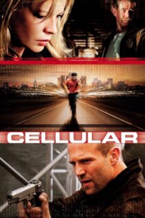 دانلود فیلم Cellular 2004 موبایل دانلود فیلم Cellular 2004 موبایل