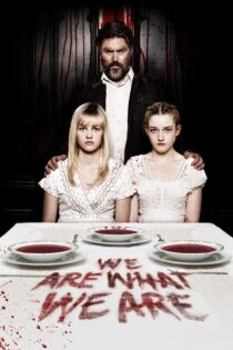 دانلود فیلم We Are What We Are 2013 همینیم که هستیم دانلود فیلم We Are What We Are 2013 همینیم که هستیم