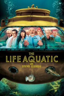 دانلود فیلم The Life Aquatic with Steve Zissou 2004 زندگی در آب با استیو زیسو دانلود فیلم The Life Aquatic with Steve Zissou 2004 زندگی در آب با استیو زیسو