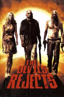 دانلود فیلم The Devil’s Rejects 2005 مطرودین شیطان دانلود فیلم The Devil’s Rejects 2005 مطرودین شیطان