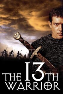 دانلود فیلم The 13th Warrior 1999 سیزدهمین سلحشور دانلود فیلم The 13th Warrior 1999 سیزدهمین سلحشور