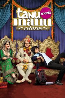 دانلود فیلم Tanu Weds Manu Returns 2015 تانو ازدواج می کند مانو باز می گردد دانلود فیلم Tanu Weds Manu Returns 2015 تانو ازدواج می کند مانو باز می گردد