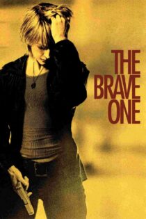 دانلود فیلم The Brave One 2007 شجاع دانلود فیلم The Brave One 2007 شجاع