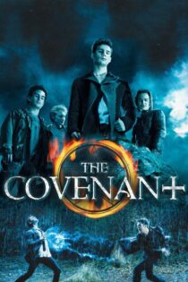 دانلود فیلم The Covenant 2006 میثاق دانلود فیلم The Covenant 2006 میثاق