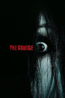 دانلود فیلم The Grudge 2004 کینه دانلود فیلم The Grudge 2004 کینه